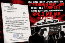 Usai Kuasa Hukum Laporkan Penyidik, Ditreskrimum Polda Jatim Terbitkan SP2HP Ke-9 Terkait Kasus Dana Rumpon Nelayan