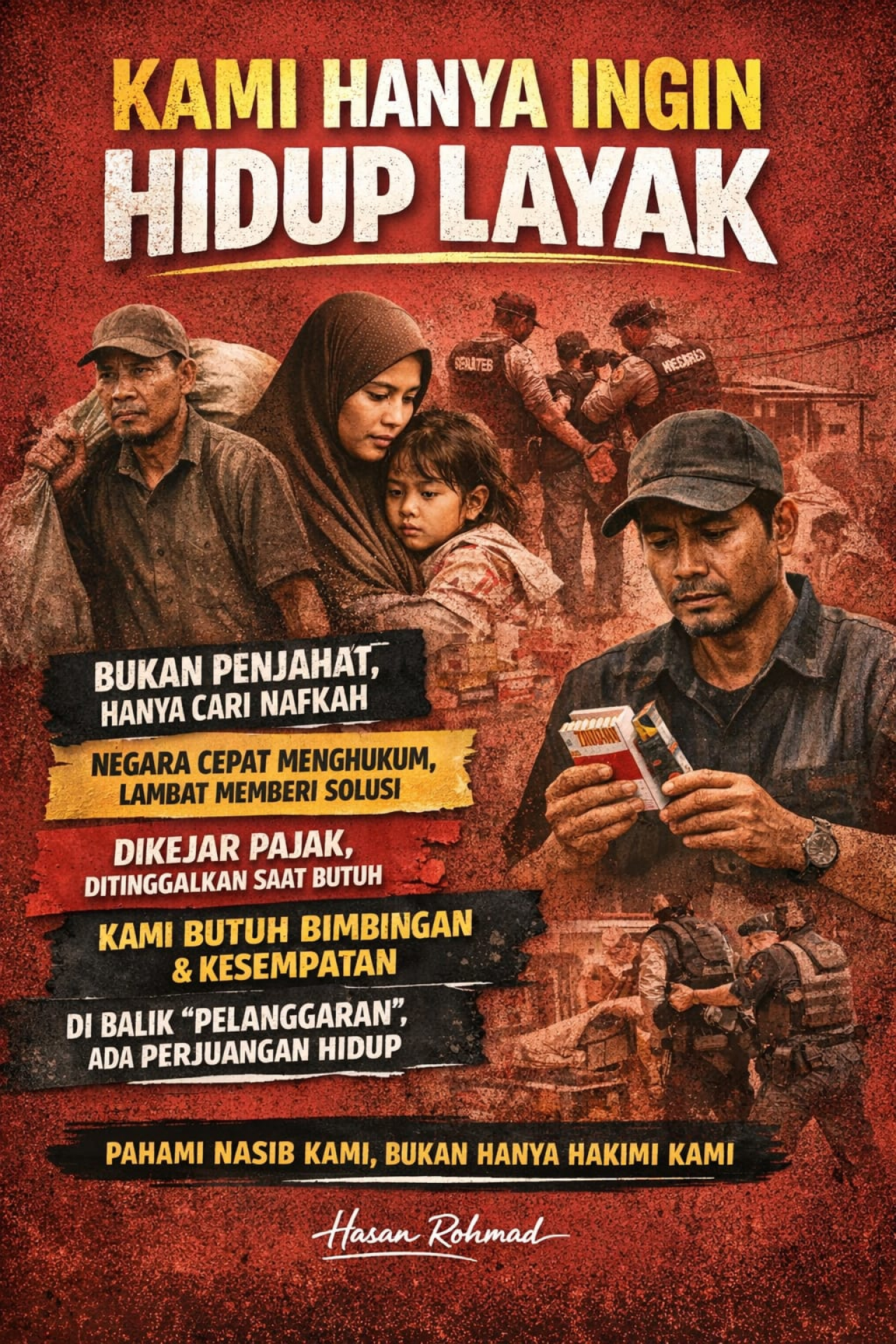 Dipaksa Ilegal Demi Bertahan Hidup, Ketika Rakyat Kecil Dihadapkan pada Pilihan Sulit